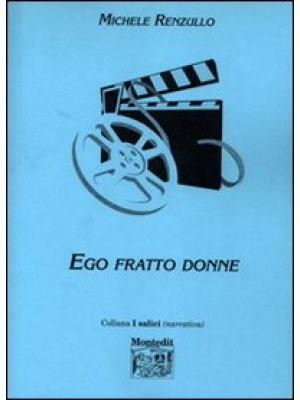 Ego fratto donne