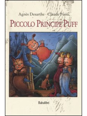 Piccolo principe Puff. Ediz. illustrata