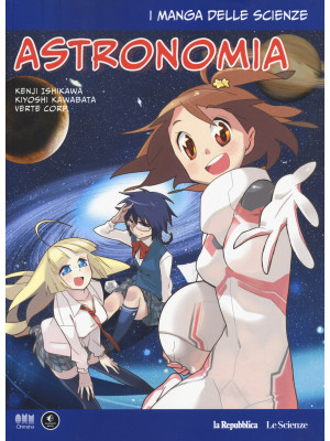 Astronomia. I manga delle s...