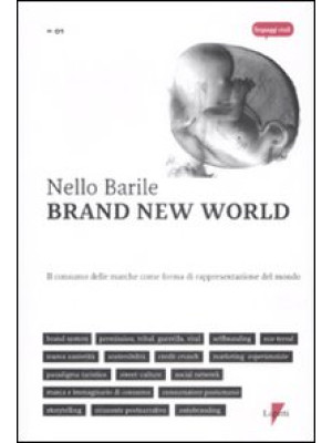 Brand new world. Il consumo...
