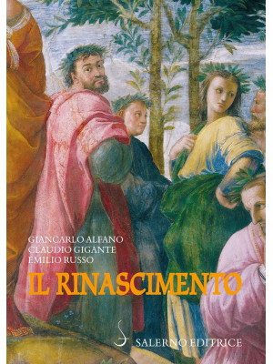 Il Rinascimento. Un'introduzione al Cinquecento letterario italiano