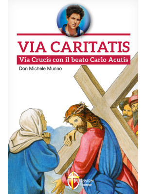 Via Caritatis. Via Crucis c...