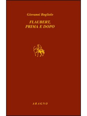 Flaubert, prima e dopo