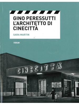 Gino Peressutti. L'architet...
