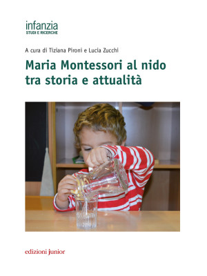 Maria Montessori al nido tr...