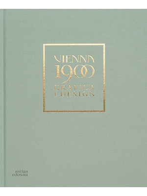 Vienna 1900. Grafica e desi...