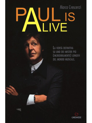 Paul is alive. La verità de...