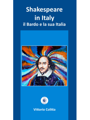 Shakespeare in Italy. Il Ba...