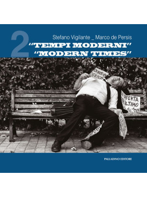 «Tempi moderni-Modern times...