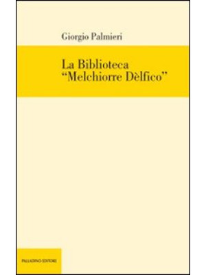 La Biblioteca «Melchiorre D...