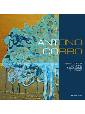 Antonio Corbo. Segni, color...