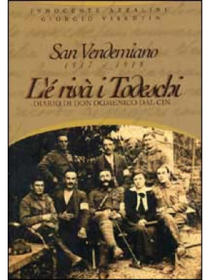 San Vendemiano 1917-1918. L...