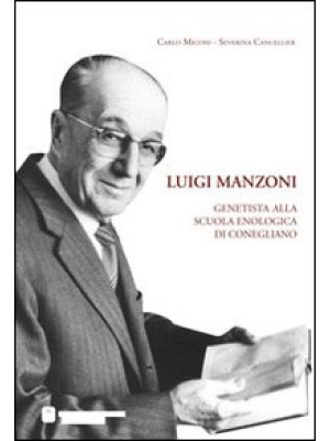Luigi Manzoni. Genetista al...
