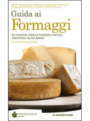 Guida ai formaggi di Veneto...