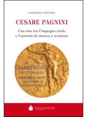 Cesare Pagnini. Una vita tr...