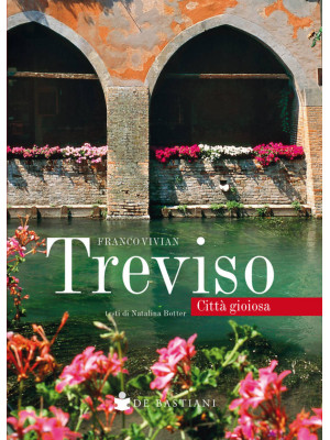 Treviso città gioiosa