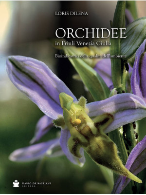 Orchidee in Friuli Venezia ...