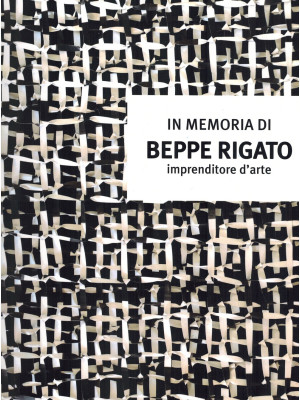In memoria di Beppe Rigato....