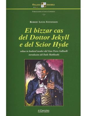 El bizzar cas del Dottor Jekyll e del Scior Hyde