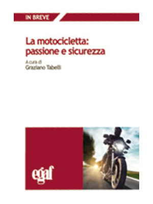 La motocicletta: passione e...