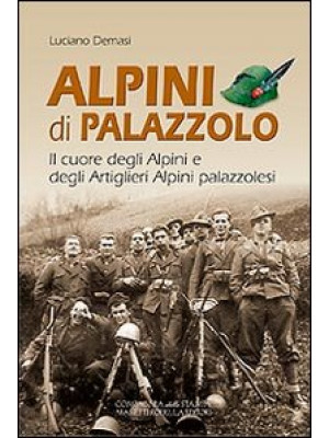 Alpini di Palazzolo. Il cuo...