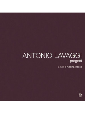 Antonio Lavaggi. Progetti. ...