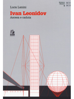 Ivan Leonidov. Ascesa e caduta