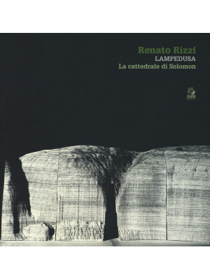 Renato Rizzi. Lampedusa. La...