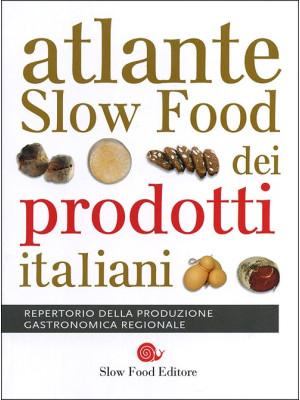 Atlante Slow Food dei prodo...