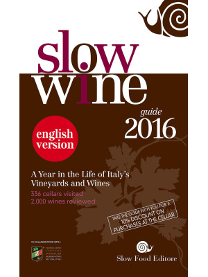 Slow wine 2016. A year in t...