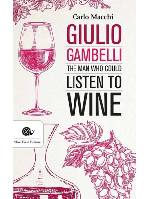 Giulio Gambelli. The man wh...