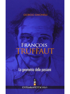 François Truffaut. La geome...