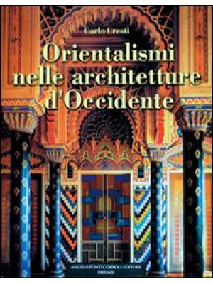 Orientalismi nelle architet...