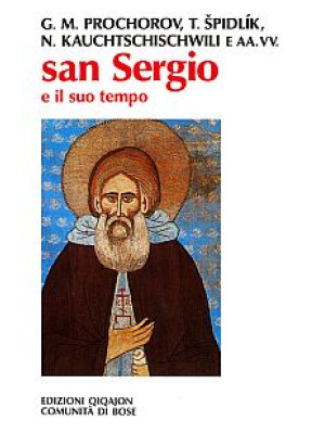 San Sergio e il suo tempo. ...