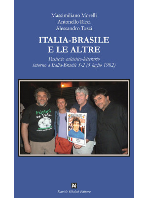 Italia-Brasile e le altre