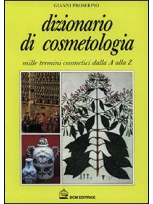 Dizionario di cosmetologia....
