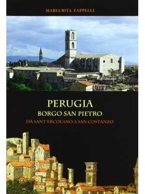 Perugia. Borgo San Pietro: ...