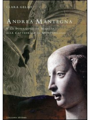 Andrea Mantegna e la donazi...