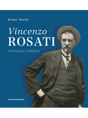 Vincenzo Rosati. Abruzzese ...