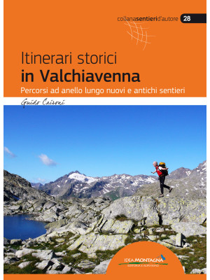 Itinerari storici in Valchi...