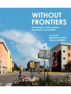 Without frontiers. Arte urb...