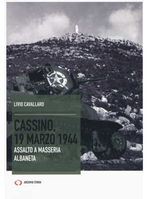 Cassino, 19 marzo 1944. Ass...