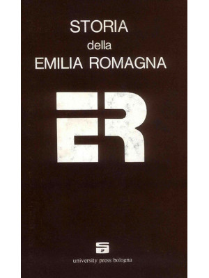 Storia dell'Emilia Romagna....