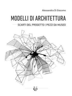 Modelli di architettura. Sc...