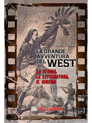 La grande avventura del West