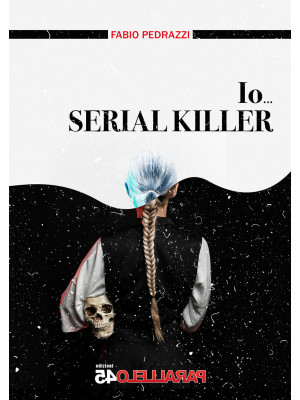 Io... serial killer