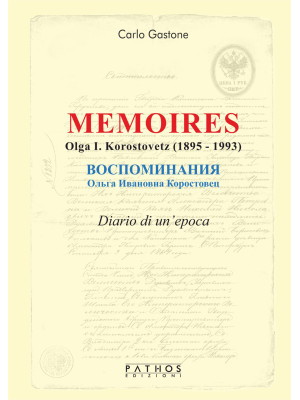 Memoires. Olga I. Korostove...