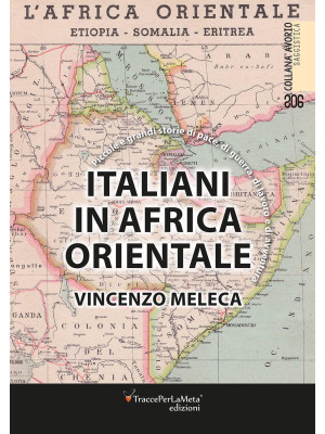 Italiani in Africa oriental...