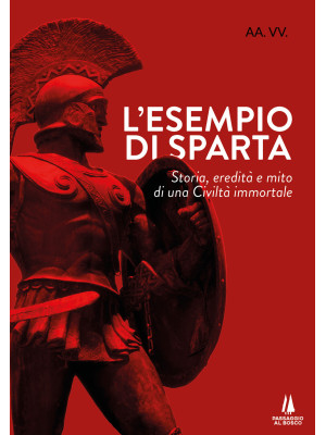 L'esempio di Sparta. Storia...