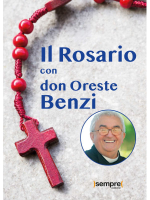 Il rosario con don Oreste B...